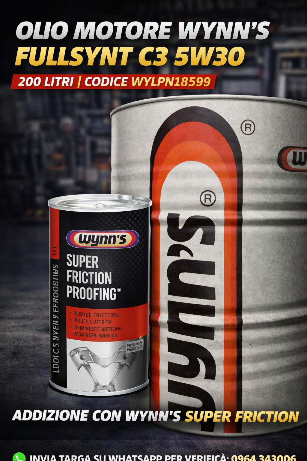 Olio Motore Wynn's Fullsynt C3 vw504.00/507.00 bmw LL-04 5W30 Fusto 208 Litri WYLPN18599